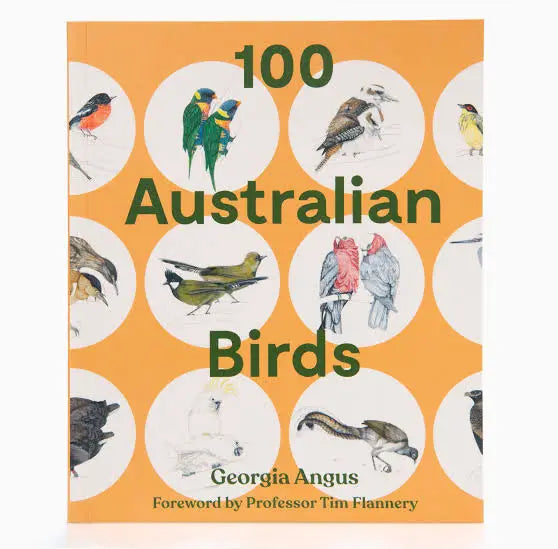 Book - 100 Australian Birds - Georgia Angus