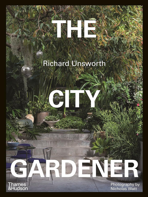 Book - The City Gardener - Richard Unsworth