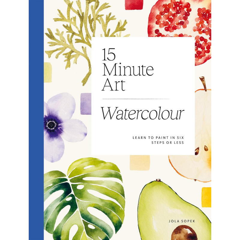 Book - 15 Minute Art Watercolour: Learn to Paint in Six Steps or Less - Jola Sopek