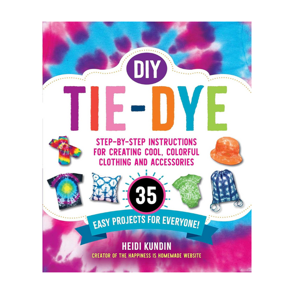 Book - DIY Tie-Dye - Heidi Kundin