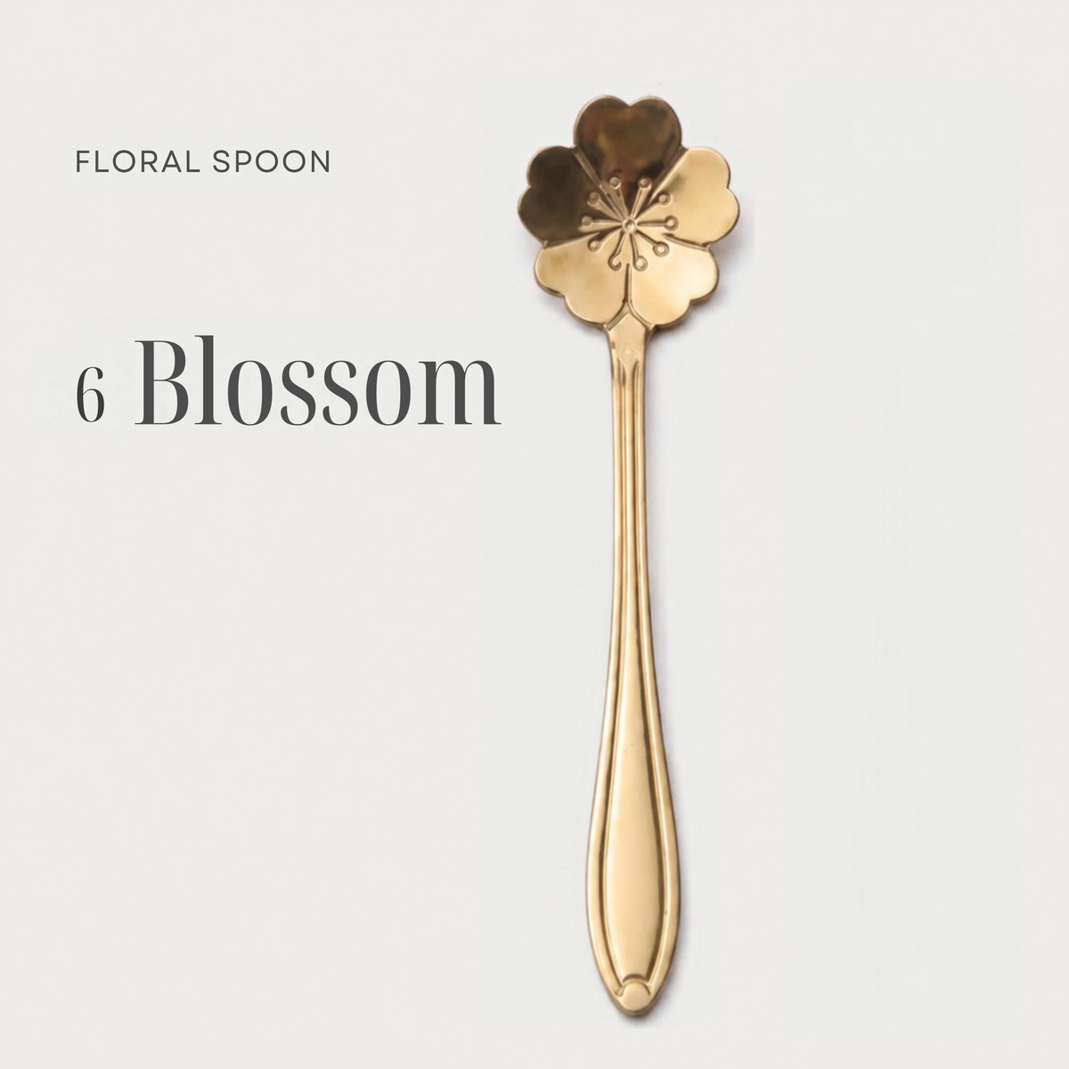 Flower Spoons - Stainless Steel - Silver, Gold & Rose Gold - PREORDER NOW, ARRIVING IN 7-10 DAYS!