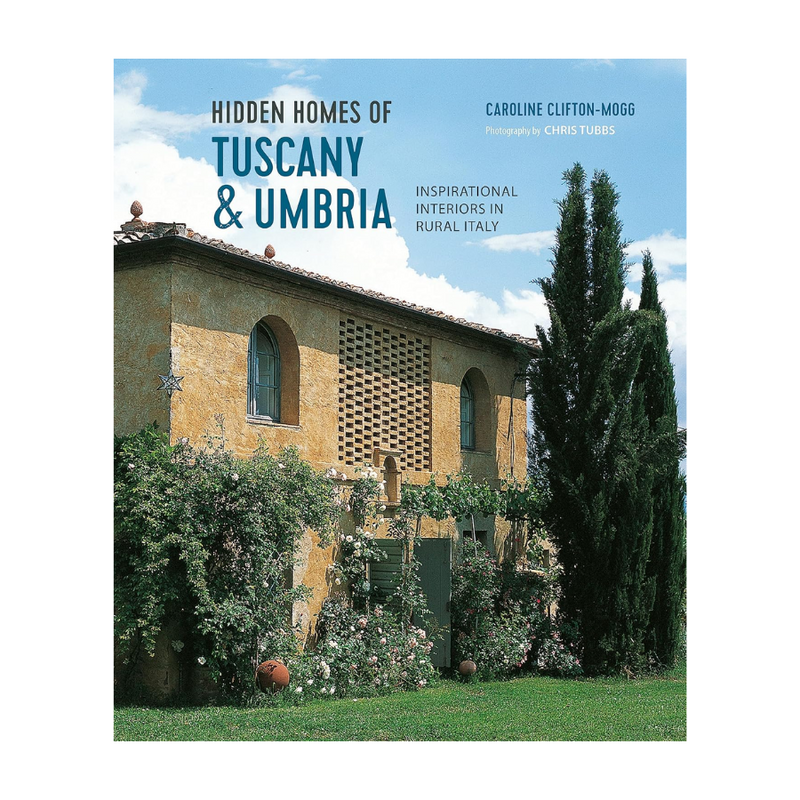 Book - Hidden Homes of Tuscany & Umbria - Caroline Clifton-Mogg