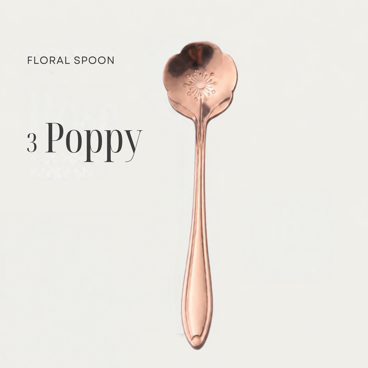 Flower Spoons - Stainless Steel - Silver, Gold & Rose Gold - PREORDER NOW, ARRIVING IN 7-10 DAYS!