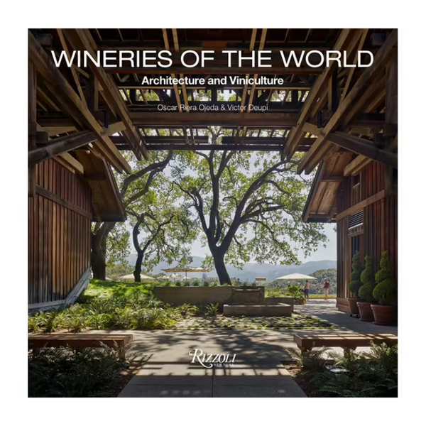 Book - Wineries of the World - Oscar Riera Ojeda & Victor Deupi
