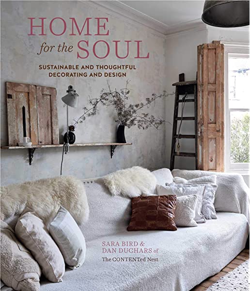 Book - Home for the Soul: Sustainable and Thoughtful Decorating and Design - Sar