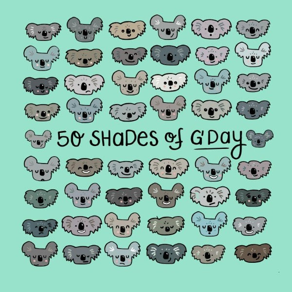 50 Shades of G'Day Greeting Card
